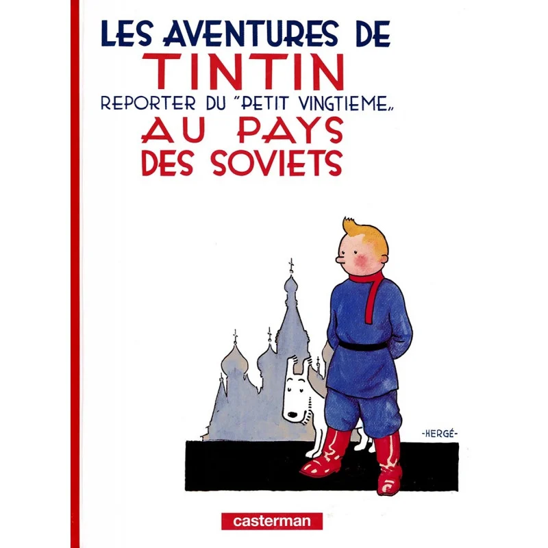 FRENCH ALBUM: #01 - Tintin Au Pays Des Soviets