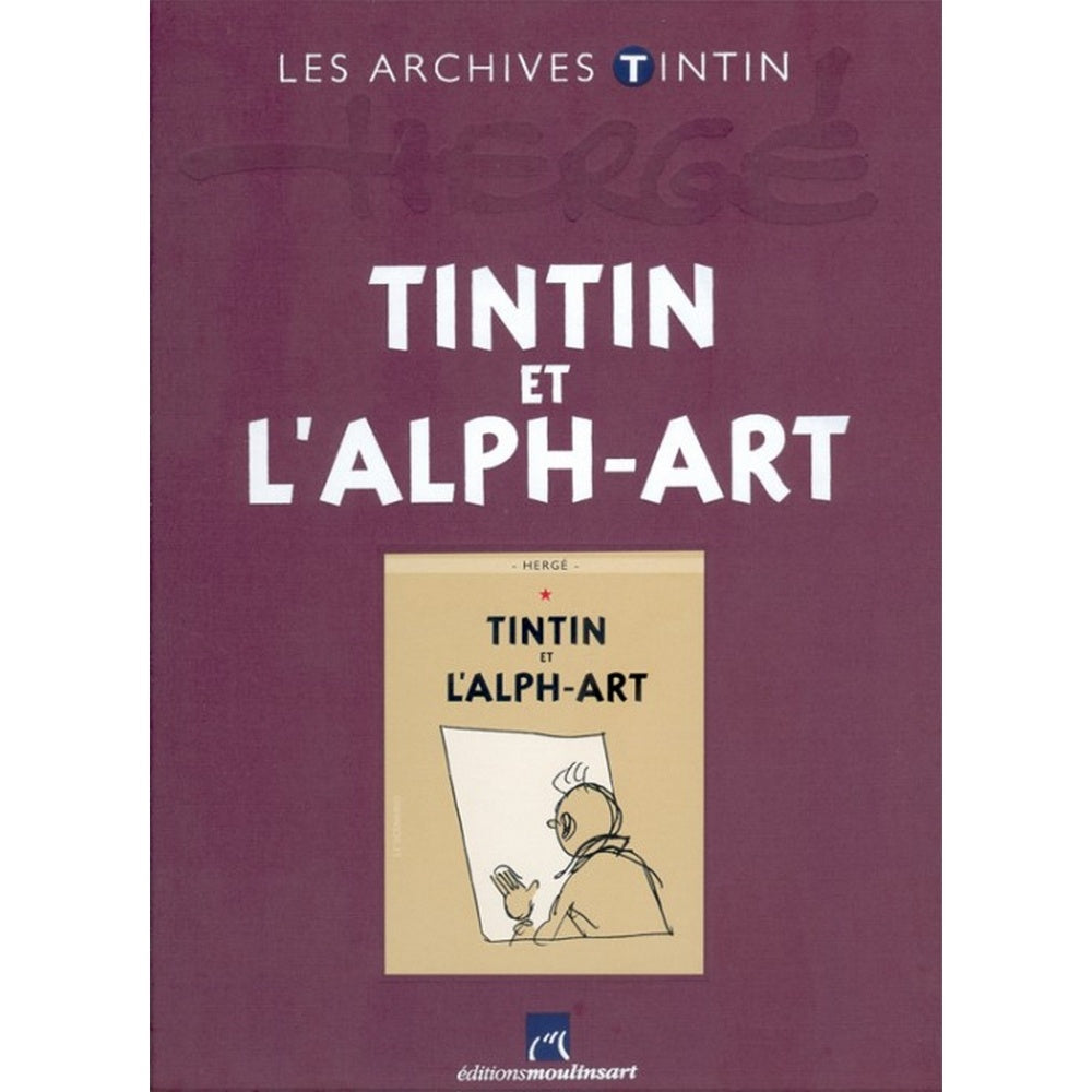 FRENCH ALBUM: Les Archives - Tintin et l'Alph-Art