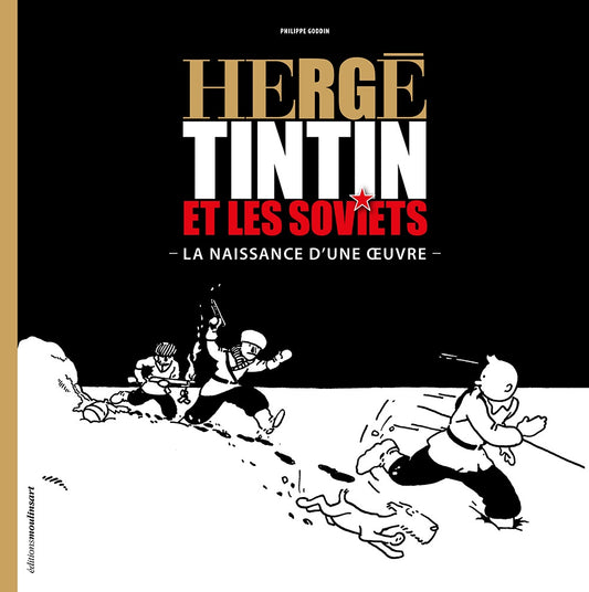 BOOK: Tintin Et Les Soviets - La Naissance D'une Oeuvre